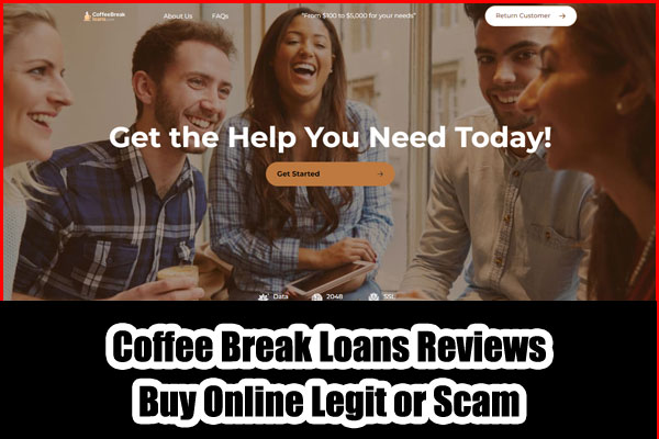 Coffee Break Loans Reviews: Can It be Trusted for Real?