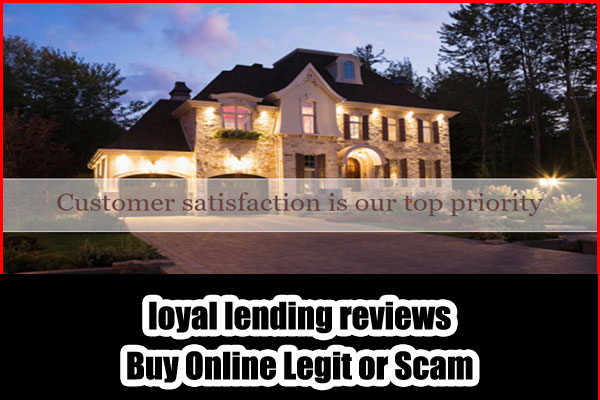 Loyal Lending Reviews