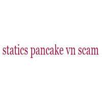 statics pancake vn scam